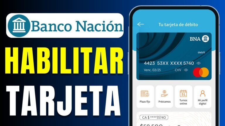 Cómo habilitar mi tarjeta de débito Banco Nación para usarla 4 Cómo habilitar mi tarjeta de débito Banco Nación para usarla